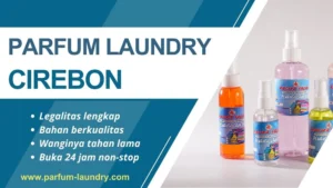 Read more about the article Parfum Laundry Cirebon, Rahasia Wangi Tahan Lama untuk Bisnis Laundry Anda