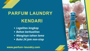 Read more about the article Parfum Laundry Kendari 0821-3728-7787